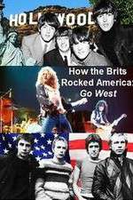 Watch How the Brits Rocked America Myflixer