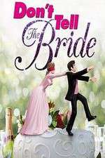 Watch Don't Tell the Bride (US) Myflixer