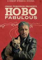 Watch Craig Ferguson Presents: Hobo Fabulous Myflixer