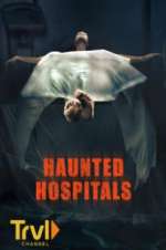 Watch Haunted Hospitals Myflixer