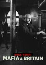 Watch Ross Kemp: Mafia and Britain Myflixer
