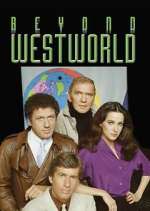 Watch Beyond Westworld Myflixer