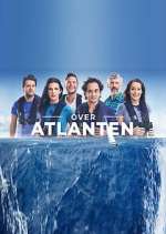 Watch Ã–ver Atlanten Myflixer