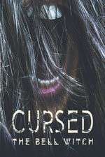 Watch Cursed: The Bell Witch Myflixer