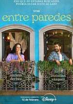 Watch Entre Paredes Myflixer