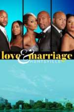 Watch Love & Marriage: Huntsville Myflixer