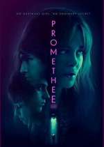 Watch PromÃ©thÃ©e Myflixer
