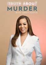 Watch Truth About Murder with Sunny Hostin Myflixer