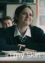 Watch In My Skin Myflixer