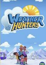 Watch Weather Hunters Myflixer