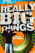 Watch Really Big Things Myflixer