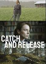 Watch Catch and Release Myflixer