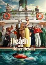 Watch Death and Other Details Myflixer