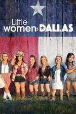 Watch Little Women: Dallas Myflixer