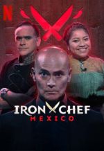 Watch Iron Chef México Myflixer