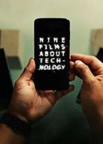 Watch Nine Films About Technology Myflixer