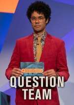 Watch Question Team Myflixer