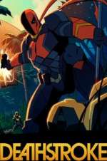 Watch Deathstroke: Knights & Dragons Myflixer