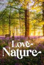 Watch Love Nature Myflixer