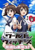 Watch World Witches Take Off! Myflixer