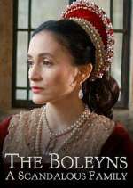 Watch The Boleyns: A Scandalous Family Myflixer