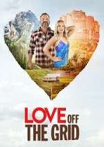 Watch Love Off the Grid Myflixer
