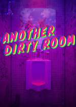 Watch Another Dirty Room Myflixer