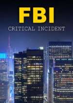 Watch FBI: Critical Incident Myflixer