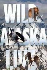 Watch Wild Alaska Live Myflixer