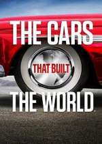 Watch The Cars That Built the World Myflixer