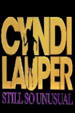 Watch Cyndi Lauper: Still So Unusual Myflixer