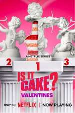 Watch Is It Cake? Valentines Myflixer