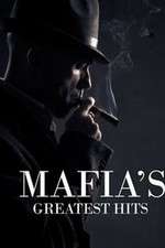 Watch Mafias Greatest Hits Myflixer
