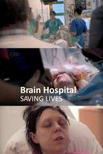 Watch Brain Hospital Saving Lives Myflixer