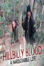Watch Hillbilly Blood A Hardscrabble Life 3-D Myflixer