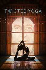 Watch Twisted Yoga Myflixer