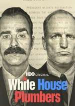 Watch White House Plumbers Myflixer