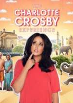 Watch The Charlotte Crosby Experience Myflixer