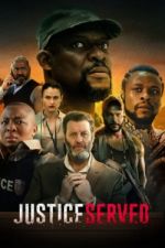 Watch Justice Served Myflixer