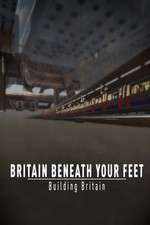 Watch Britain Beneath Your Feet Myflixer