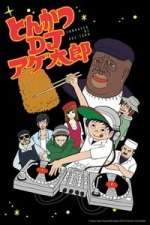 Watch Tonkatsu DJ Agetaro Myflixer