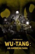 Watch Wu-Tang: An American Saga Myflixer