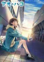 Watch Ao no Hako Myflixer
