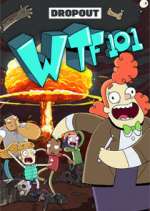 Watch WTF 101 Myflixer