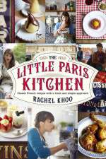 Watch The Little Paris Kitchen Cooking with Rachel Khoo Myflixer