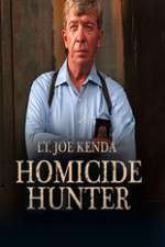 Watch Homicide Hunter: Lt. Joe Kenda Myflixer