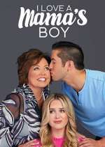 Watch I Love a Mama's Boy Myflixer