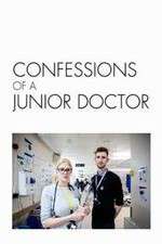 Watch Confessions of a Junior Doctor Myflixer
