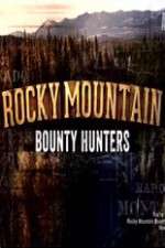 Watch Rocky Mountain Bounty Hunters Myflixer