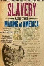 Watch Slavery and the Making of America Myflixer
